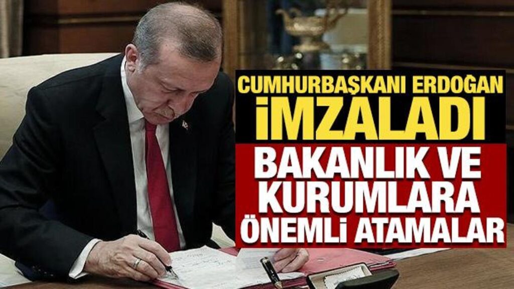 Cumhurbaşkanı Erdoğan imzaladı! Bakanlık ve kurumlara önemli atamalar Resmi Gazete’de